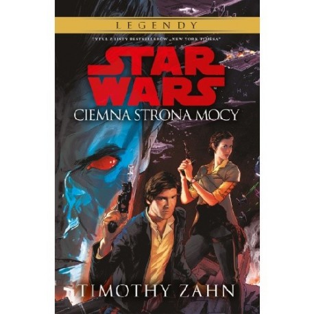 Star Wars Ciemna strona mocy Timothy Zahn