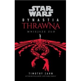 Star Wars Dynastia THRAWNA Mniejsze zło Timothy Zahn