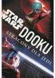 Star Wars DOOKU Stracony dla Jedi Cavan Scott