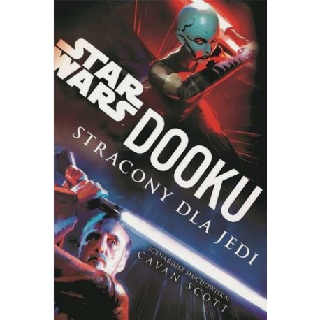 Star Wars DOOKU Stracony dla Jedi Cavan Scott