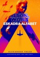 Star Wars Eskadra Alfabet Alexander Freed