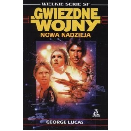 Gwiezdne wojny Nowa nadzieja George Lucas