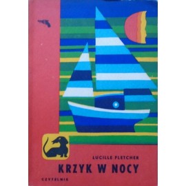 Krzyk w nocy Lucille Fletcher