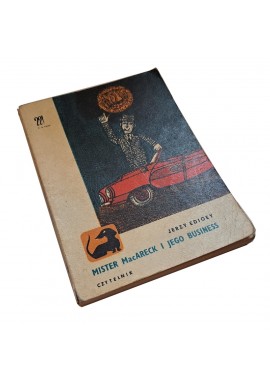 EDIGEY Jerzy - Mister Macareck i jego business I wydanie 1964