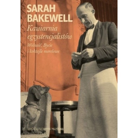 Sarah Bakewell Kawiarnia egzystencjalistów