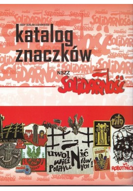 Katalog znaczków NSZZ Solidarność Zbiór Zdzisława Złotkowskiego