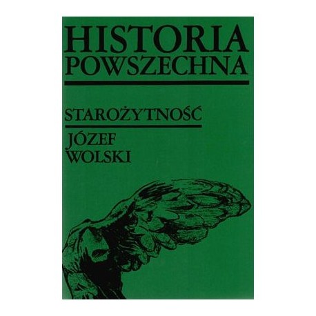 Starożytność Historia Powszechna Józef Wolski