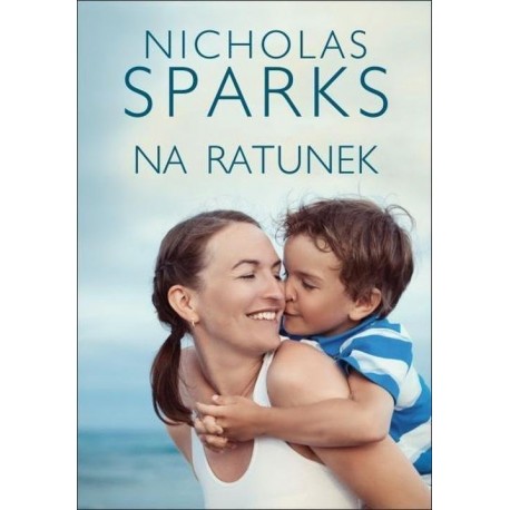 Na ratunek Nicholas Sparks