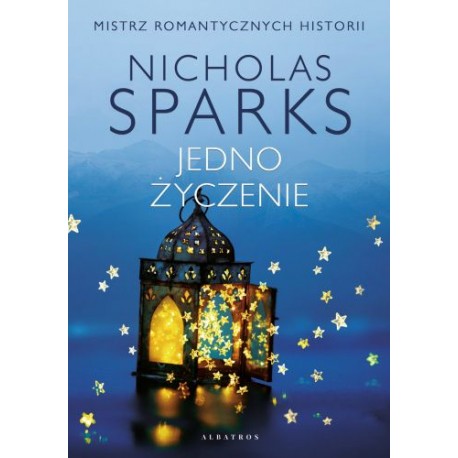 Jedno życzenie Nicholas Sparks