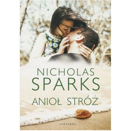 Anioł stróż Nicholas Sparks
