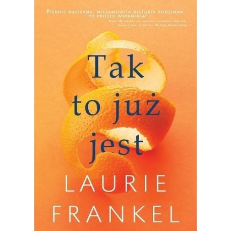 Tak to już jest Laurie Frankel