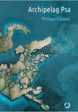 Archipelag Psa Philippe Claudel