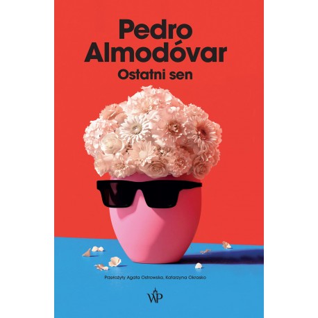 Ostatni sen Pedro Almodovar