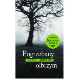 Pogrzebany olbrzym Kazuo Ishiguro