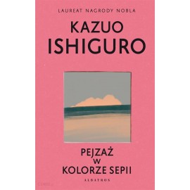 Pejzaż z kolorze sepii Kazuo Ishiguro