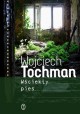 Wściekły pies Wojciech Tochman