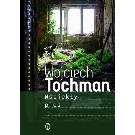 Wściekły pies Wojciech Tochman