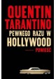 Pewnego razu w Hollywood Quentin Tarantino