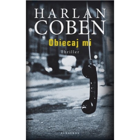 Obiecaj mi Harlan Coben