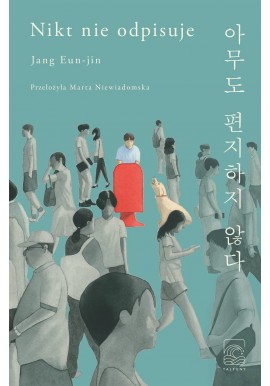 Nikt nie odpisuje Jang Eun-jin