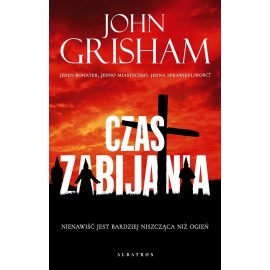 Czas zabijania John Grisham