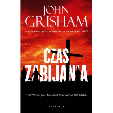 Czas zabijania John Grisham