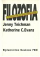 Filozofia Przewodnik dla początkujących Jenny Teichman, Katherine C. Evans
