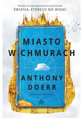 Miasto w chmurach Anthony Doerr