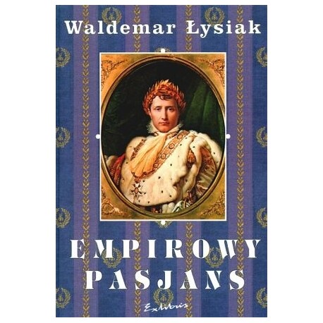 Empirowy pasjans Waldemar Łysiak