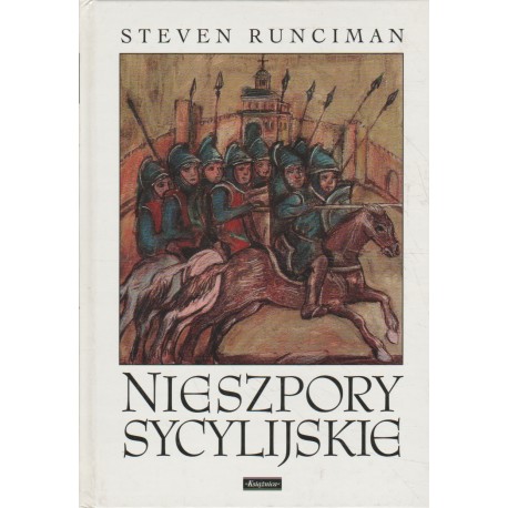 Nieszpory sycylijskie Steven Runciman