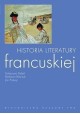 Historia literatury francuskiej Katarzyna Dybeł, Barbara Marczuk, Jan Prokop