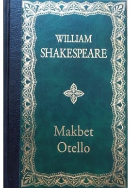 Makbet, Otello William Shakespeare