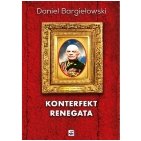 Konterfekt renegata Daniel Bargiełowski
