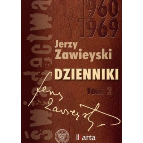 Dzienniki tom 2 Wybór z lat 1960-1969 Jerzy Zawieyski