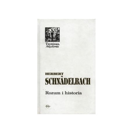 Rozum i historia Herbert Schnadelbach