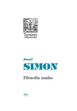 Filozofia znaku Josef Simon