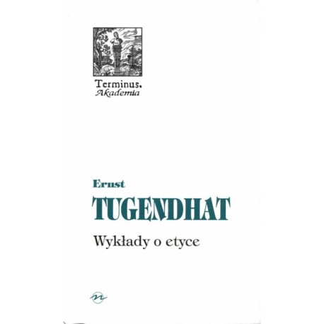 Wykłady o etyce Ernst Tugendhat