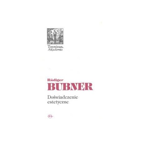 Doświadczenie estetyczne Rudiger Bubner