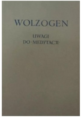 Uwagi do Medytacji Jan Ludwik Wolzogen