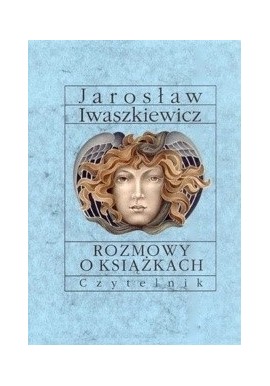 Rozmowy o książkach Jarosław Iwaszkiewicz