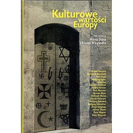 Kulturowe wartości Europy Hans Joas, Klaus Wiegandt (red.)
