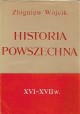 Wójcik Zbigniew Historia powszechna XVI-XVII w. + mapy