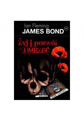 Ian Fleming James Bond Żyj i pozwól umrzeć