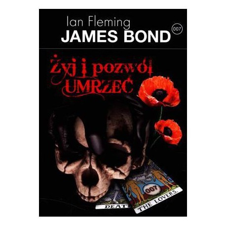 Ian Fleming James Bond Żyj i pozwól umrzeć