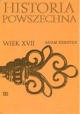 Wiek XVII Powszechna Adam Kersten + mapy