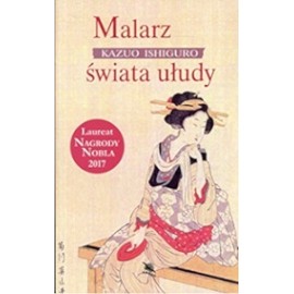 Malarz świata ułudy Kazuo Ishiguro