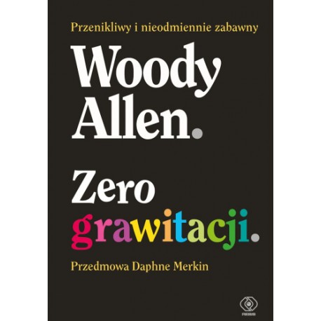 Zero grawitacji Woody Allen