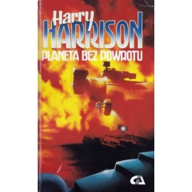 Planeta bez powrotu Harry Harrison