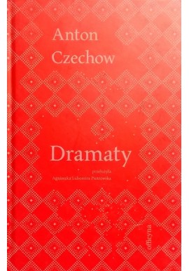 CZECHOW Anton Dramaty
