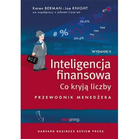 Inteligencja finansowa Co kryją liczby Przewodnik menedżera Karen Berman, Joe Knight